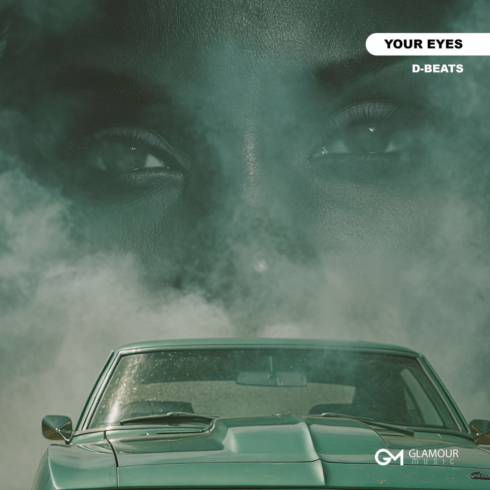 Your Eyes - D-Beats