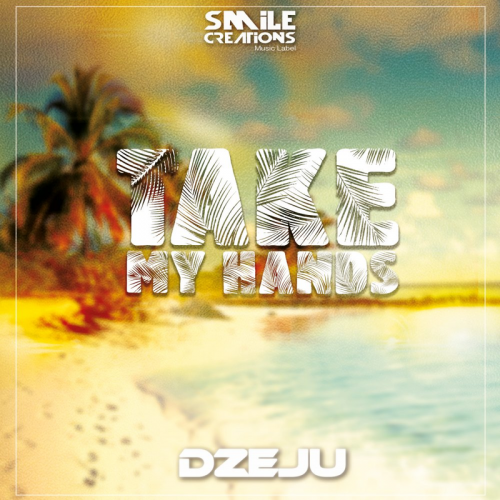 Take My Hands (Radio Mix) - Dżeju