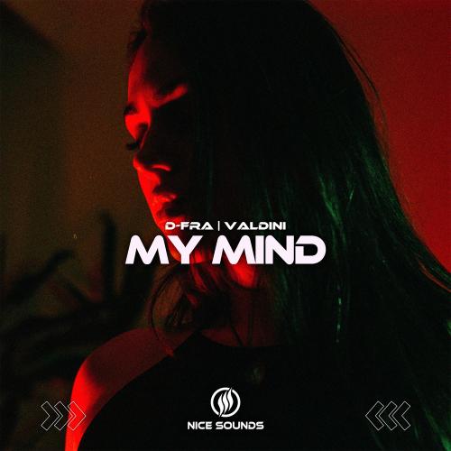 D-FRA & Valdini - My Mind
