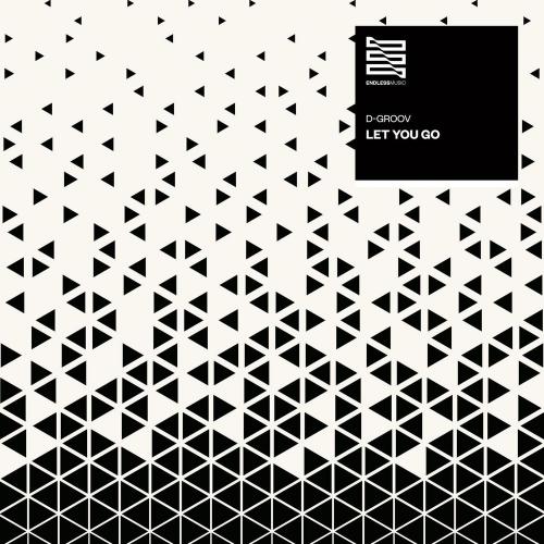 Let You Go - D-Groov