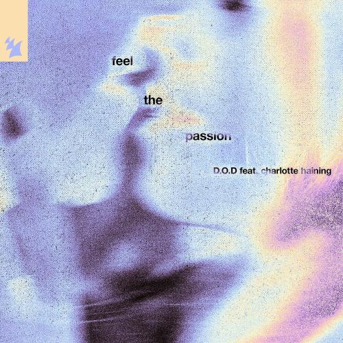 D.o.d feat. Charlotte Haining - Feel The Passion