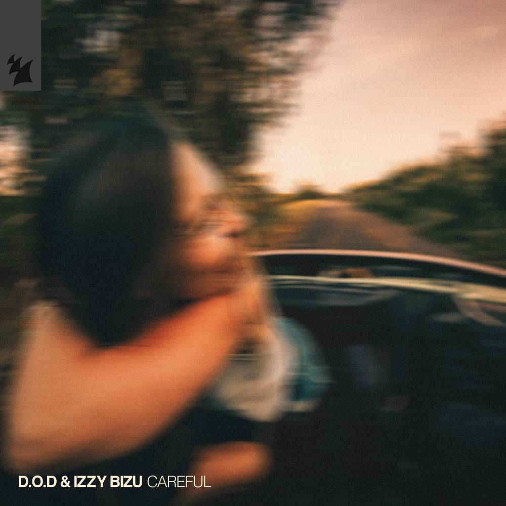 Careful - D.O.D & Izzy Bizu