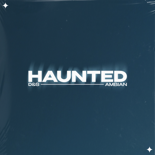 D&S, Ambian - Haunted