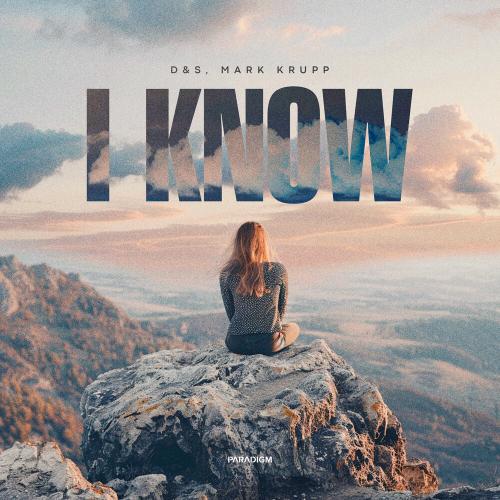D&S, Mark Krupp - I Know