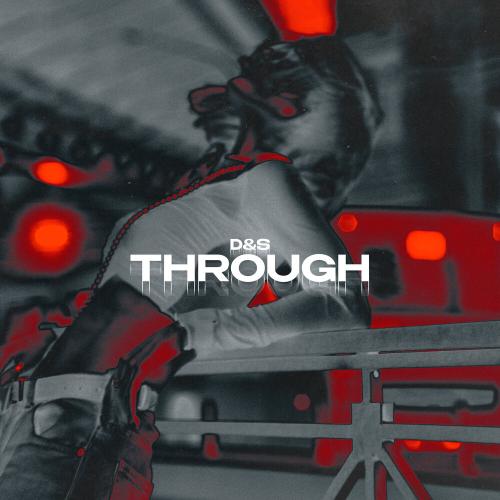 D&S - Through