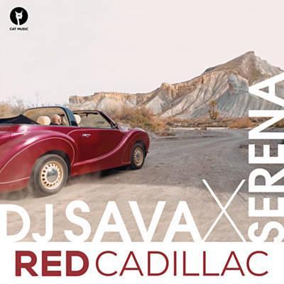 Red Cadillac - D Sava feat. Serena