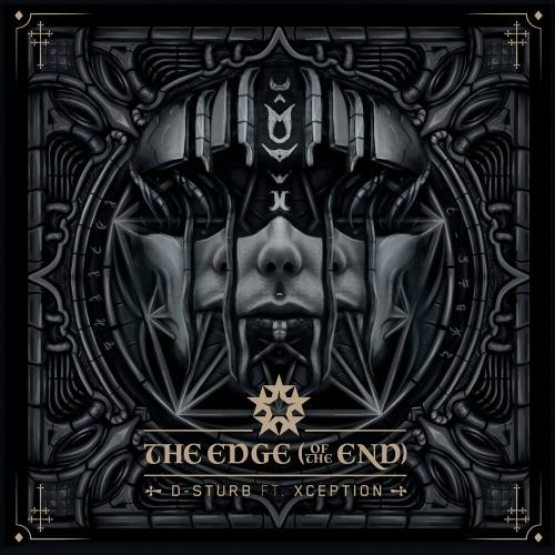 The Edge (Of The End) - D-sturb & Xception
