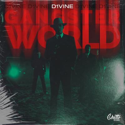 D1VINE - GANGSTER WORLD