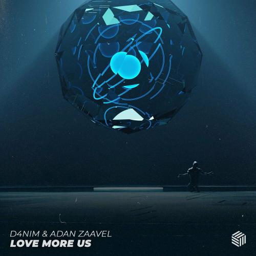 Love More Us - D4NIM & Adan Zaavel