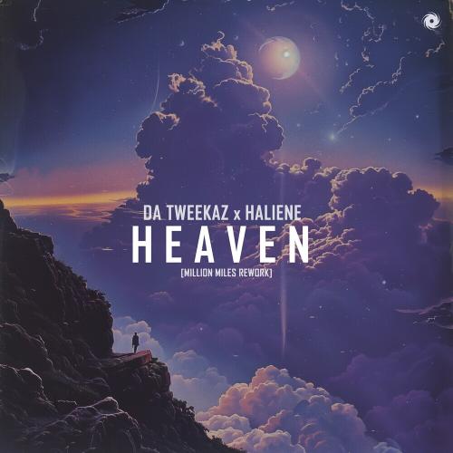 Da Tweekaz feat. HALIENE - Heaven (Million Miles Rework)