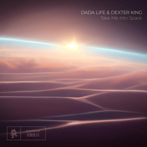 Dada Life feat. Dexter King - Take Me Into Space