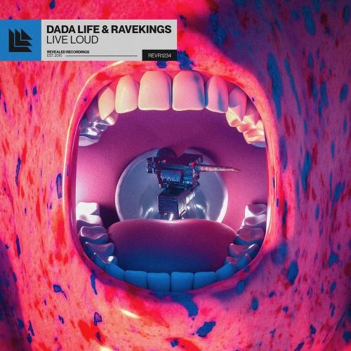 Dada Life & RAVEKINGS - Live Loud