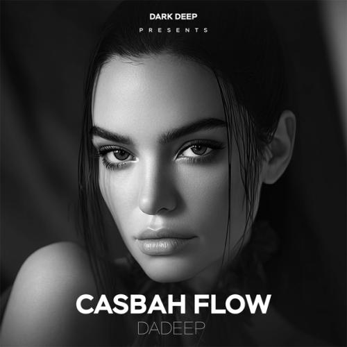 Dadeep - Casbah Flow