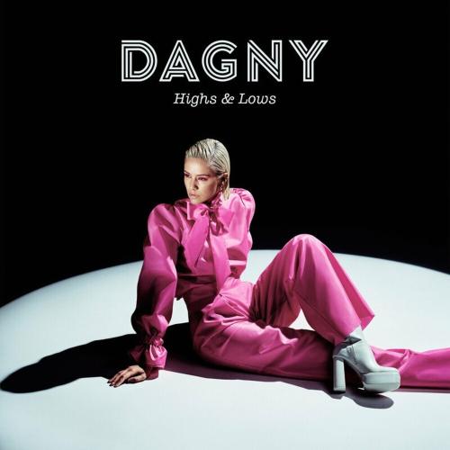 Dagny - Highs and Lows