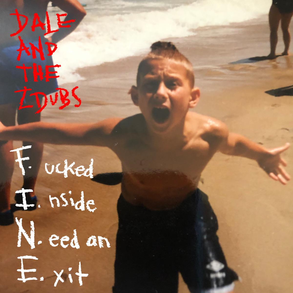 F.I.N.E. - Dale and the ZDubs