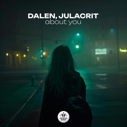 About You - DALEN, Julacrit