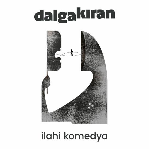 İlahi Komedya - Dalgakıran
