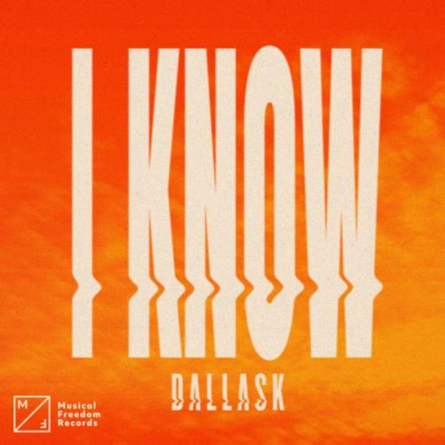 DallasK - I Know