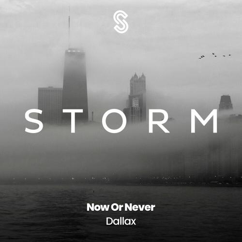 DALLAX - Now Or Never