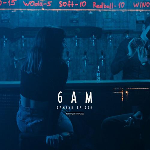 Damian Spider - 6AM