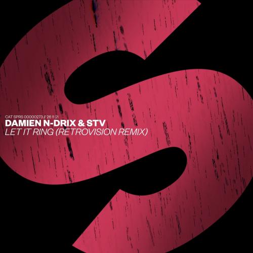 Damien N-Drix feat. STV - Let It Ring (Retrovision Remix)