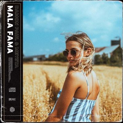 Damon Paul, MEYSTA - Mala Fama