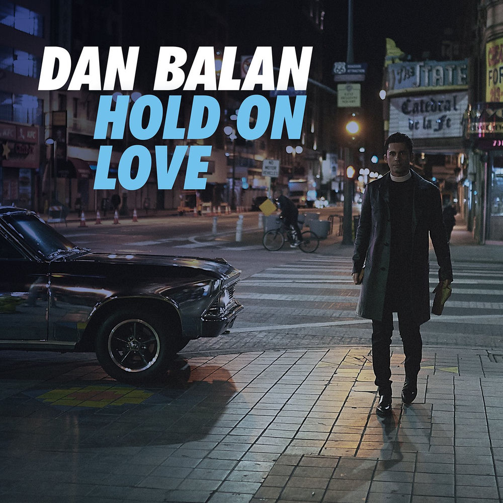 Hold On Love - Dan Balan