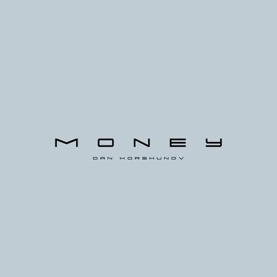 Dan Korshunov - Money