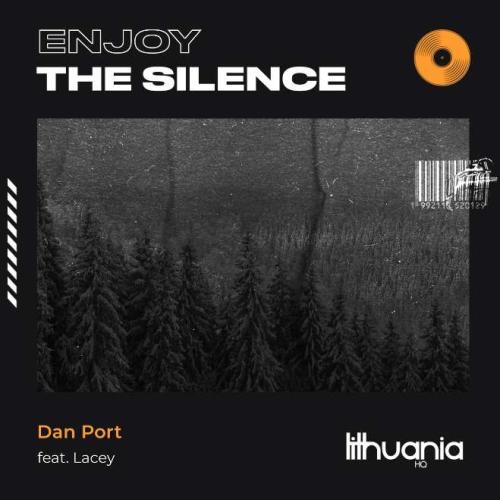 Dan Port feat. Lacey - Enjoy the Silence