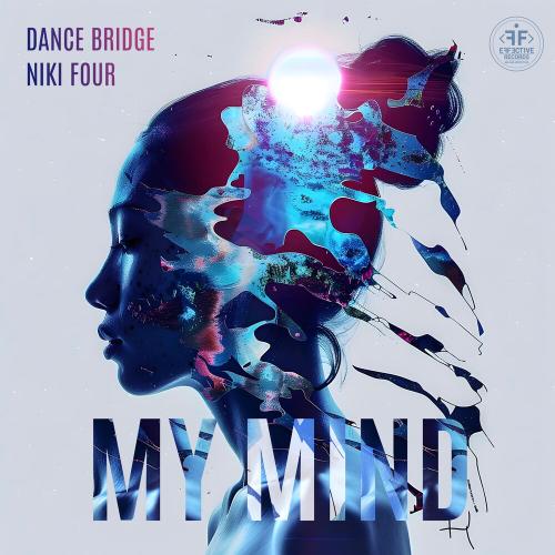 My Mind - Dance Bridge, Niki Four