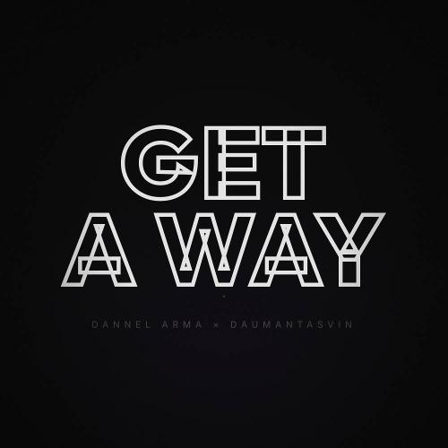 Danell Arma & Daumantasvin - Get A Way