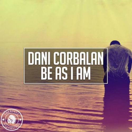 Dani Corbalan - Be As I Am (Radio Edit)