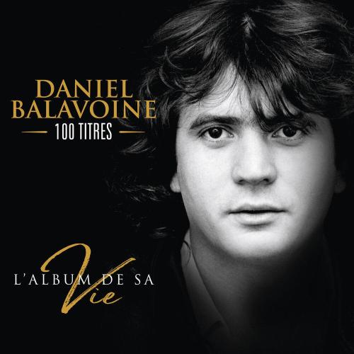 Daniel Balavoine - Tous les cris les S.O.S․