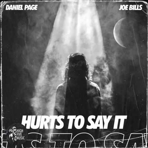 Hurts To Say It - Daniel Page feat. Joe Bills