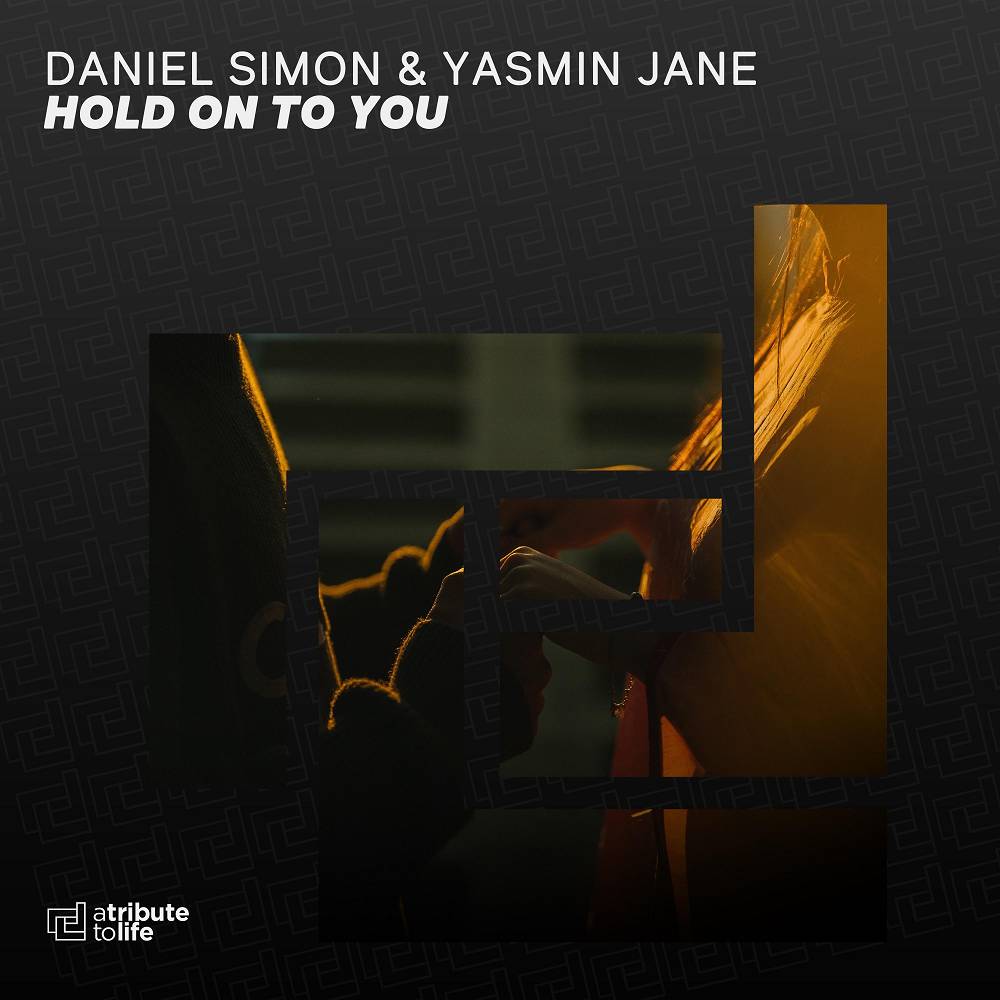 Daniel Simon & Yasmin Jane - Hold on to You