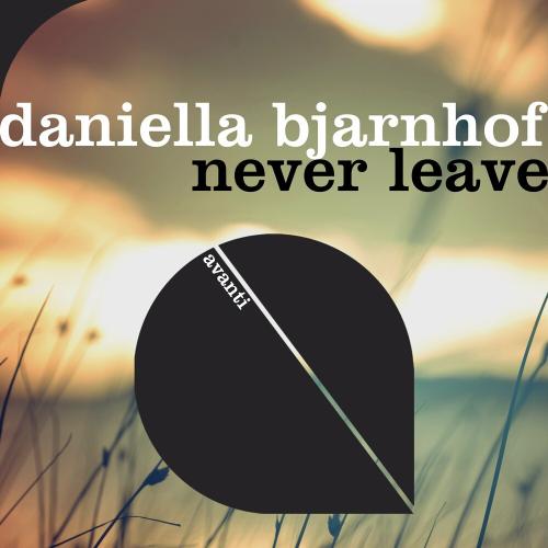 Daniella Bjarnhof - Never Leave