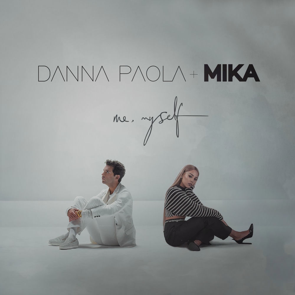 Me, Myself - DANNA & MIKA