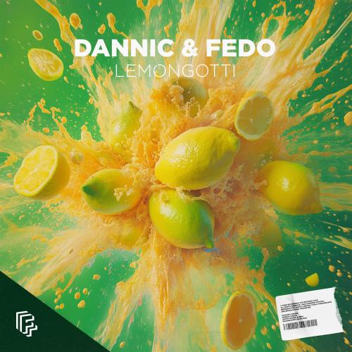 Dannic feat. Fedo - Lemongotti