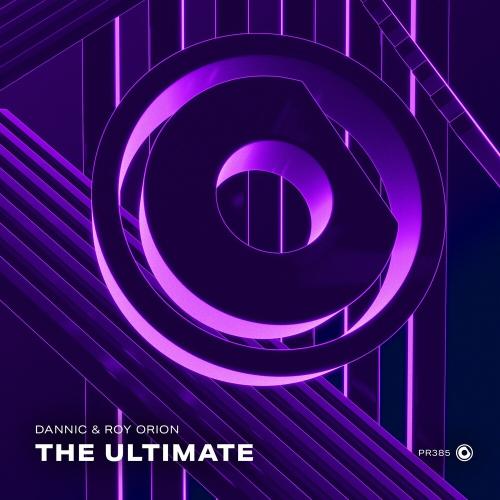 Dannic feat. Roy Orion - The Ultimate