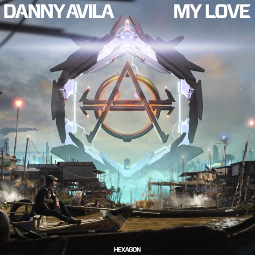 My Love - Danny Avila
