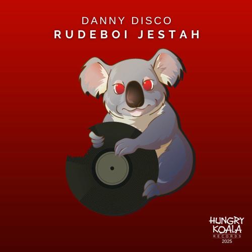Danny Disco - Rudeboi Jestah (Original Mix)