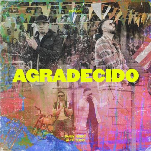 Danny Gokey & Alex Zurdo - Agradecido (Español)