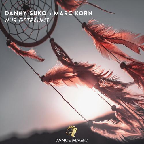 Danny Suko feat. Marc Korn - Nur Getraumt (Radio Edit)