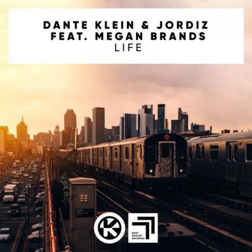Dante Klein & Jordiz feat. Megan Brands - Life
