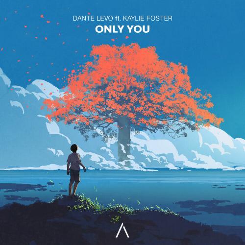 Dante Levo feat. Kaylie Foster - Only You