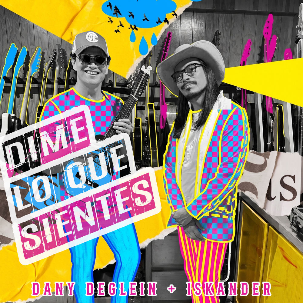 Dime Lo Que Sientes - Dany Deglein & Iskander
