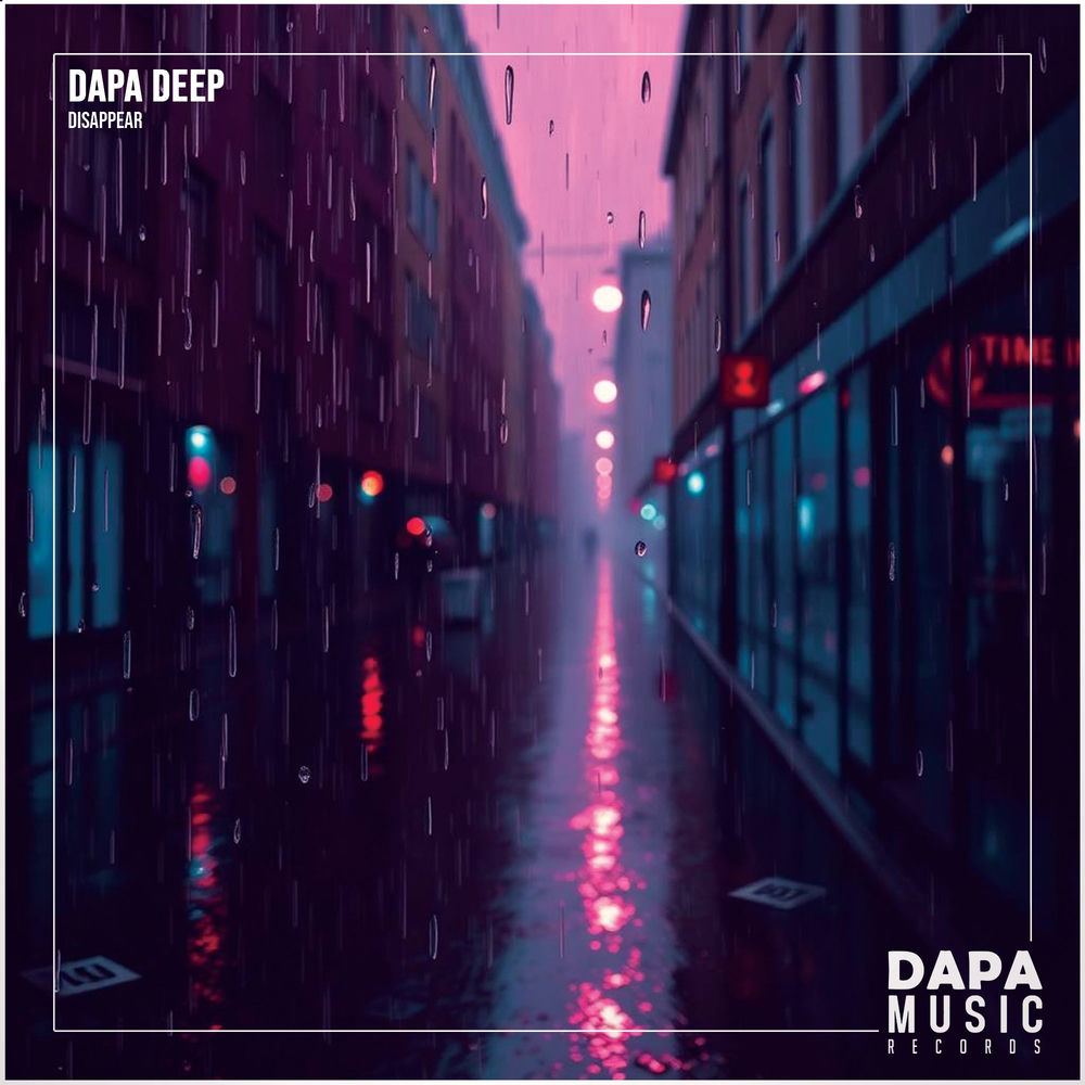 Disappear - Dapa Deep