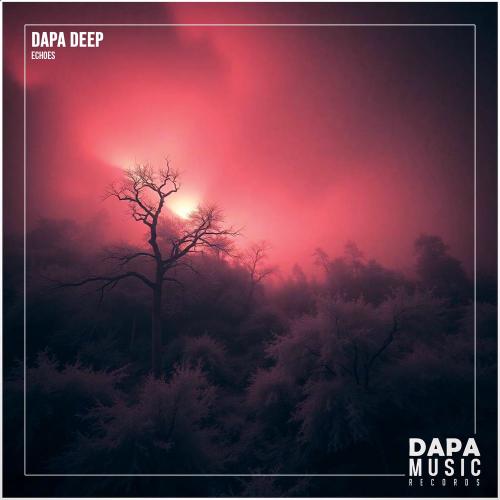 Dapa Deep - Echoes