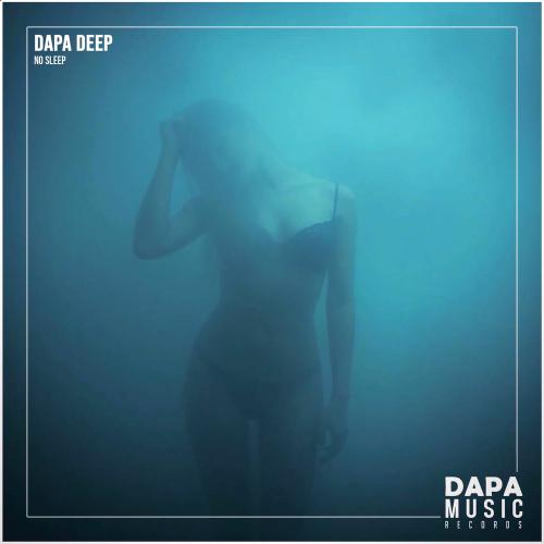 Dapa Deep - No Sleep
