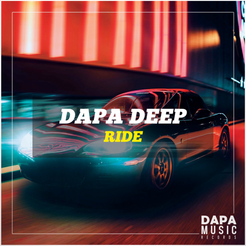 Ride - Dapa Deep